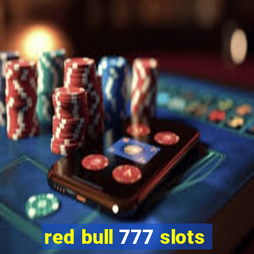 red bull 777 slots